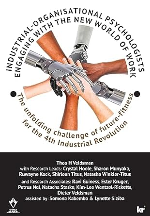 industrial organisational psychologists engaging with the new world of work the unfolding challenge of future