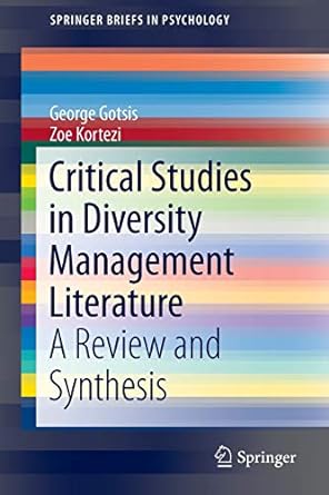 critical studies in diversity management literature a review and synthesis 1st edition george gotsis ,zoe