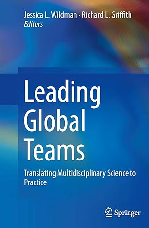 leading global teams translating multidisciplinary science to practice 1st edition jessica l wildman ,richard