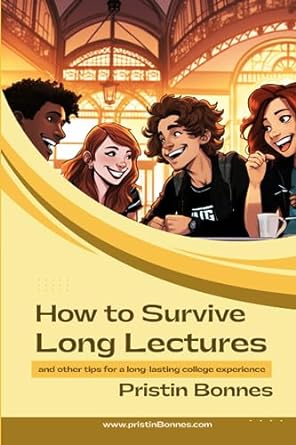 how to survive long lectures and other tips for a long lasting college experience  pristin bonnes