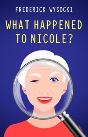 what happened to nicole  frederick wysocki 979-8799058142