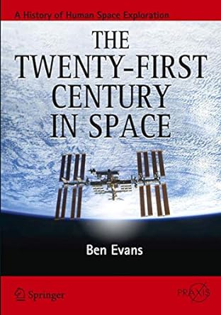 the twenty first century in space 1st edition ben evans 1493913069, 978-1493913060