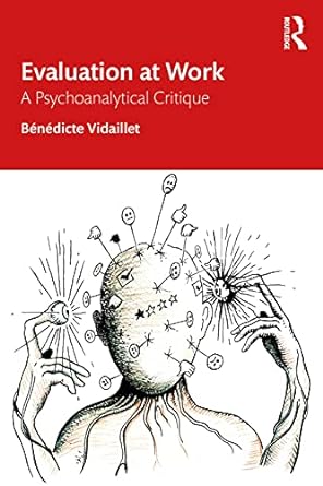 evaluation at work a psychoanalytical critique 1st edition b n dicte vidaillet 0367759632, 978-0367759636