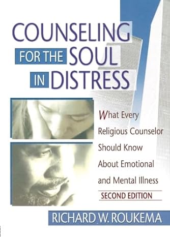 counseling for the soul in distress 1st edition richard w roukema 0789016303, 978-0789016300