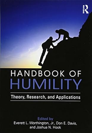 handbook of humility theory research and applications 1st edition everett l worthington jr ,don e davis