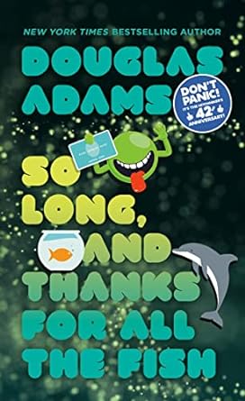 so long and thanks for all the fish  douglas adams 0345391837, 978-0345391834
