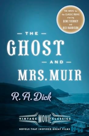 the ghost and mrs muir vintage movie classics  r a dick ,adriana trigiani 0804173486, 978-0804173483