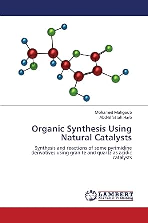 organic synthesis using natural catalysts synthesis and reactions of some pyrimidine derivatives using