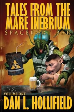 tales from the mare inebrium spaceport bar  dan l hollifield ,alyssa casto ,darrel doc osborn 1962791181,