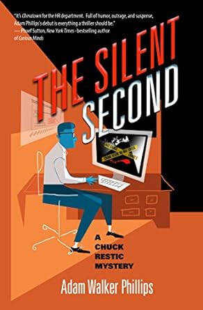 The Silent Second A Chuck Restic Mystery