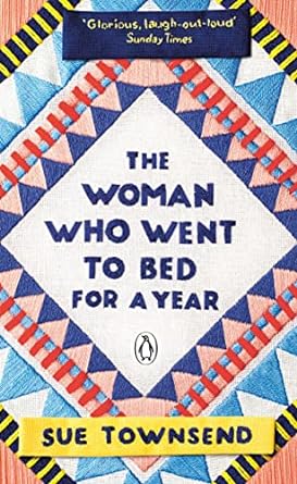 the woman who went to bed for a year  sue townsend 1405941111, 978-1405941112