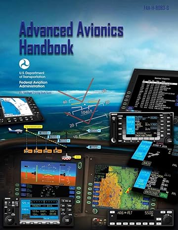 advanced avionics handbook faa h 8083 6 ifr pilot flight training study guide 1st edition u s department of