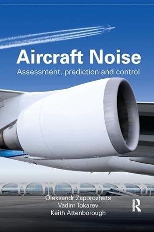 aircraft noise assessment prediction and control 1st edition oleksandr zaporozhets ,vadim tokarev ,keith