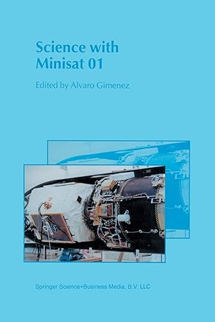 science with minisat 01 1st edition alvaro gimenez 9401038147, 978-9401038140