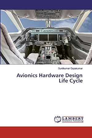 avionics hardware design life cycle 1st edition sunilkumar gopakumar 6202525959, 978-6202525954
