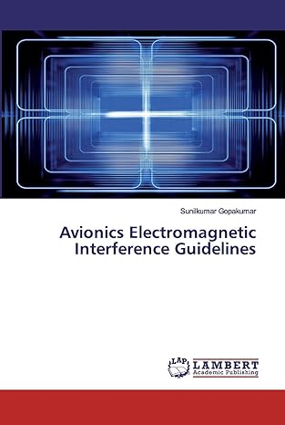 avionics electromagnetic interference guidelines 1st edition sunilkumar gopakumar 6202527803, 978-6202527804
