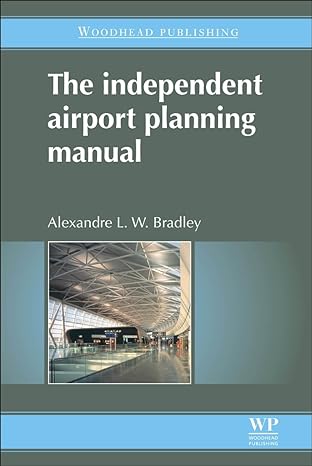 the independent airport planning manual 1st edition a l w bradley 0081014341, 978-0081014349