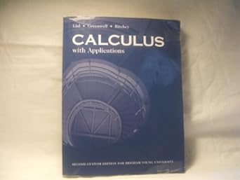 calculus with applications 1st edition margaret l lial ,greenwell ,ritchey 053605147x, 978-0536051479