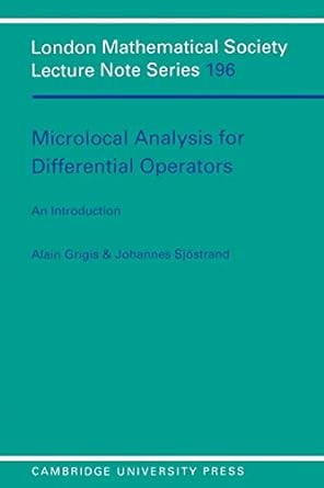 microlocal analysis for differential operators an introduction 1st edition alain grigis 0521449863,