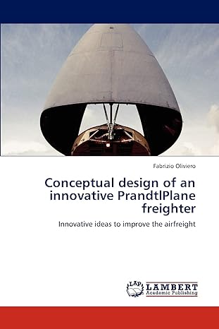 conceptual design of an innovative prandtlplane freighter innovative ideas to improve the airfreight 1st