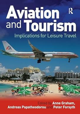aviation and tourism 1st edition andreas papatheodorou 1409402320, 978-1409402329