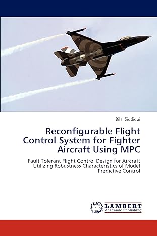 reconfigurable flight control system for fighter aircraft using mpc fault tolerant flight control design for