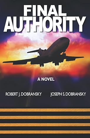 final authority 1st edition robert j dobransky ,joseph s dobransky 979-8533853262