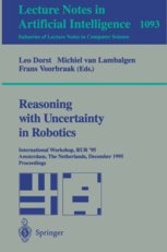 reasoning with uncertainty in robotics lecture notes in artificial intelligence volume 1093 1st edition
