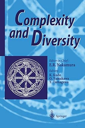 complexity and diversity 1st edition k kudo ,e r nakamura ,o yamakawa ,y tamagawa 4431668640, 978-4431668640
