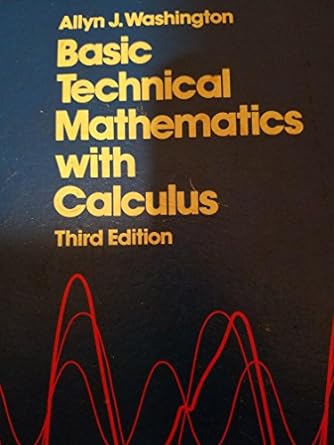 basic technical mathematics with calculus 3rd edition allyn j washington 0805395210, 978-0805395211
