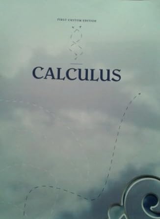 calculus 1st edition weir hass giordano briggs, cochran, thomas 1256163988, 978-1256163985