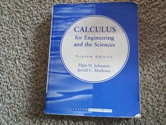 Calculus For Engineering And The Sciences