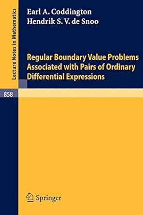 regular boundary value problems associated with pairs of ordinary differential expressions 1st edition e a