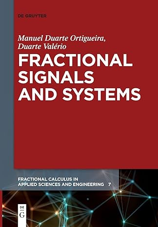 fractional signals and systems 1st edition ortigueira ,manuel duarte ,val rio ,duarte 3110777169,