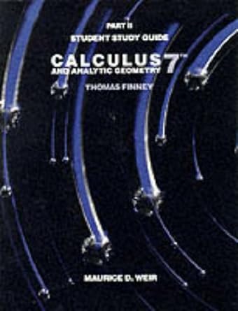 calculus and analytic geometry 7th edition george brinton thomas 0201163640, 978-0201163643