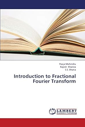Introduction To Fractional Fourier Transform