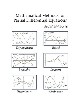 mathematical methods for partial differential equations 1st edition j h heinbockel 1412003806, 978-1412003803