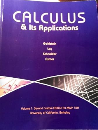 calculus and its applications 13th edition nakhle asmar h goldstein, larry j , lay, david c , schneider,
