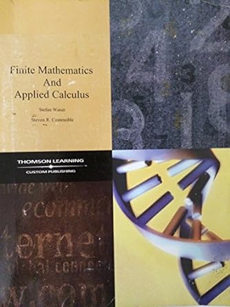 finite math and applied calculus 1st edition stefan waner 0534476600, 978-0534476601