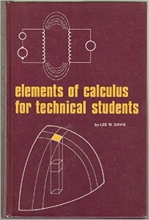 elements of calculus for technical students 1st edition lee w davis 0063825406, 978-0063825406