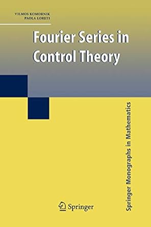 fourier series in control theory 1st edition vilmos komornik ,paola loreti 1441919759, 978-1441919755