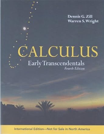 calculus early transcendentals international version 4th edition dennis g zill 0763786527, 978-0763786526