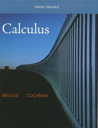 calculus 1st edition bill briggs ,lyle cochran 0321665244, 978-0321665249