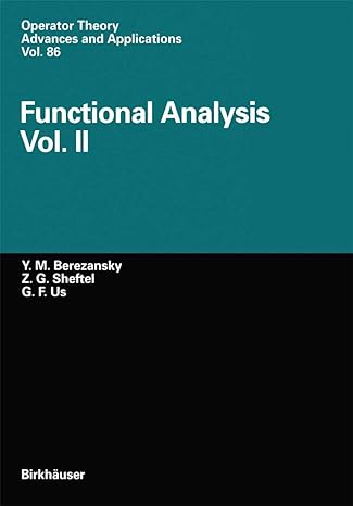 functional analysis vol ii 1st edition yurij m berezansky ,zinovij g sheftel ,georgij f us 303489872x,