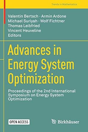 advances in energy system optimization proceedings of the 2nd international symposium on energy system