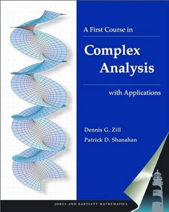 A First Course In Complex Analysis With Applications