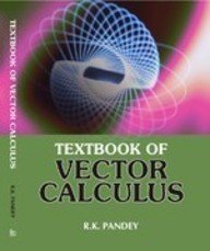 textbook of vector calculus 1st edition r k pandey 8126133902, 978-8126133901