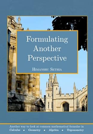 formulating another perspective 1st edition himanshu sethia 979-8530457999