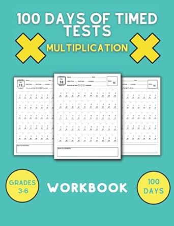 100 days of timed tests multiplication workbook 1st edition med zane 979-8488058002
