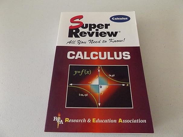 calculus super review 1st edition the staff of research education association 0878911820, 978-0878911820